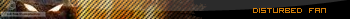 Disturbedfan.png